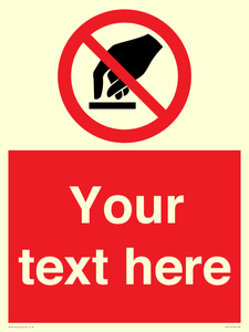 Custom Do Not Touch Sign